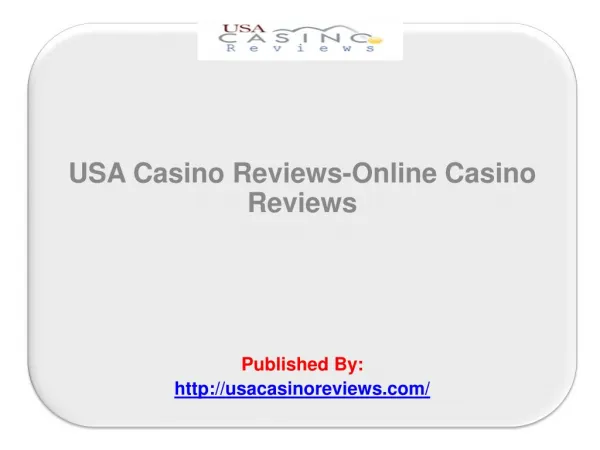 USA Casino Reviews-Online Casino Reviews