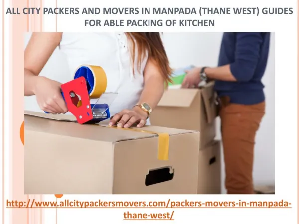 All City Packers and Movers in Manpada (Thane West) Guides for Able Packing of Kitchen
