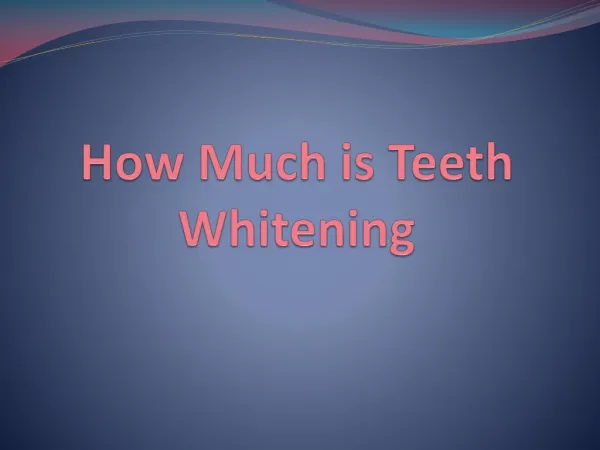 How Much is Teeth Whitening