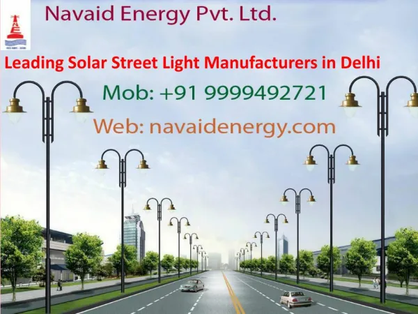 Leading Solar Street Light Manufacturers in Delhi Call 9810353723