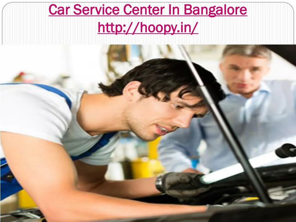 car service center in bangalore http hoopy in