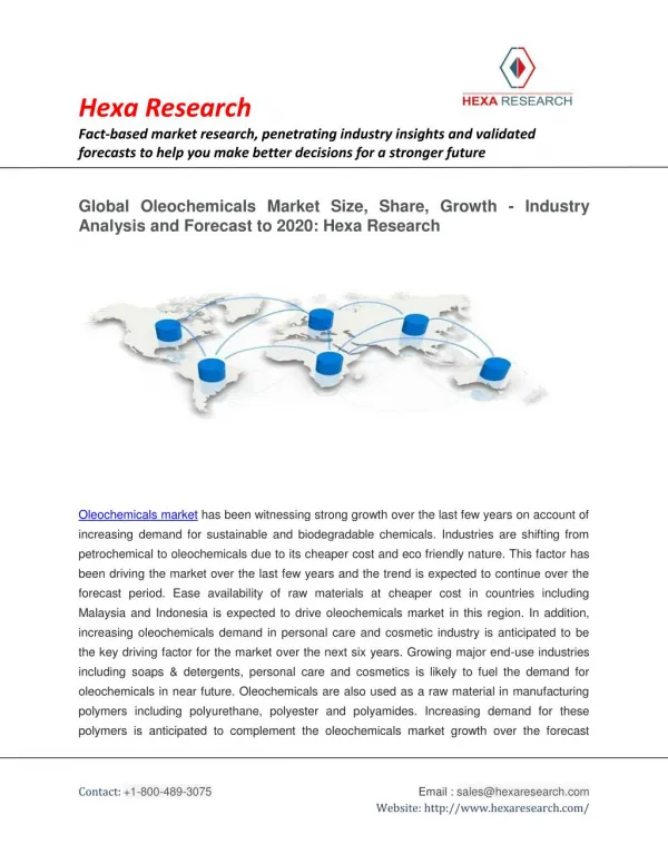 Deep Study on Global Oleochemicals Market Analysis, Size, Share, Growth, Trends and Forecasts to 2020 - Hexa Research