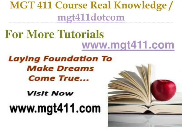 MGT 411 Course Real Tradition,Real Success / mgt411dotcom