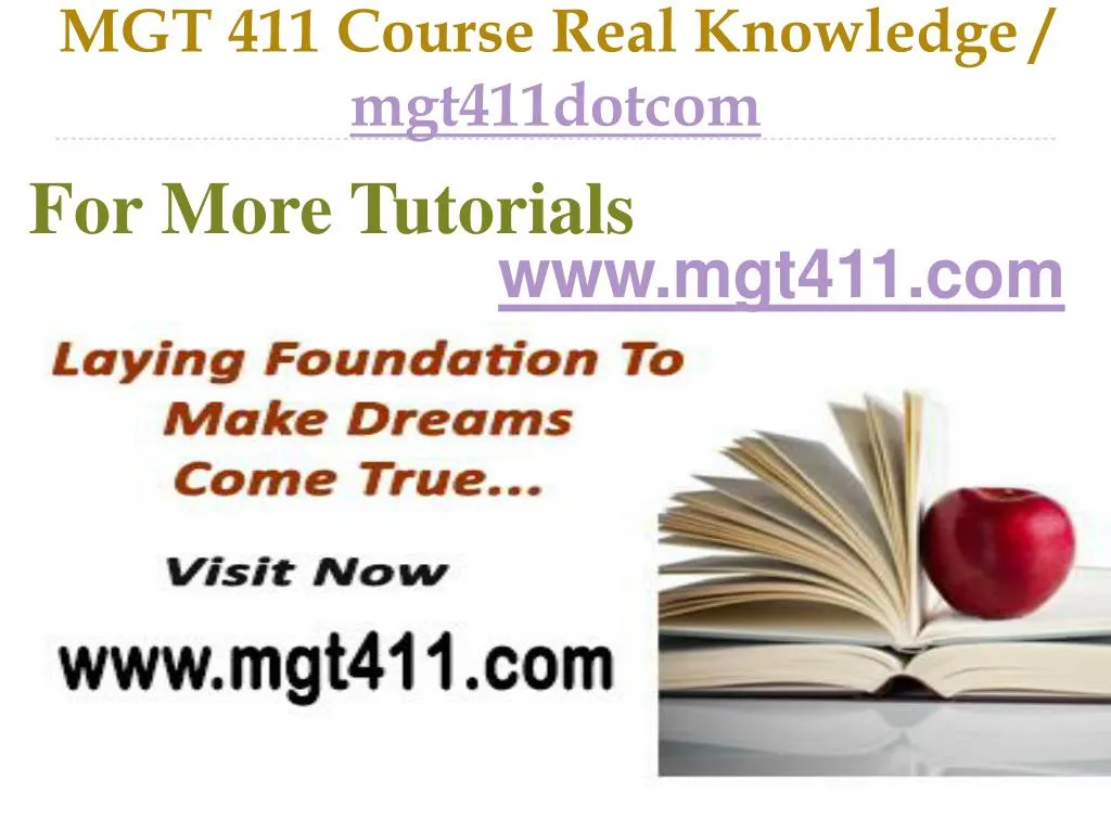 mgt 411 course real knowledge mgt411dotcom