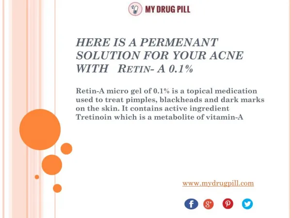HERE IS A PERMENANT SOLUTION FOR YOUR ACNE WITH Retin- A 0.1%