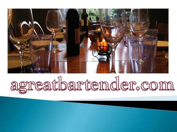 AGreat Bartender