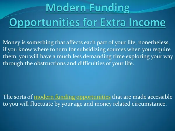 Opportunities Of Modem Funding For Extra Income