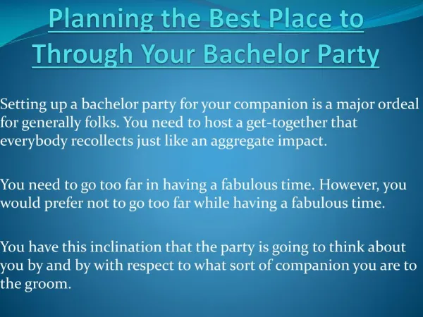 Best Place Planning To Through Your Bachelor Party