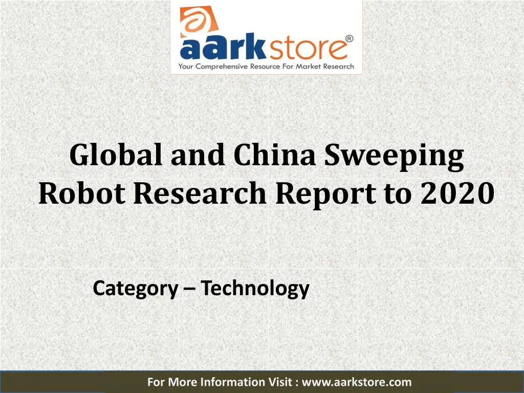 global and china sweeping robot research report to 2020
