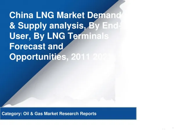 Aarkstore: China LNG Market
