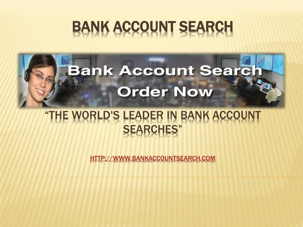 bank account search the world s leader in bank account searches http www bankaccountsearch com