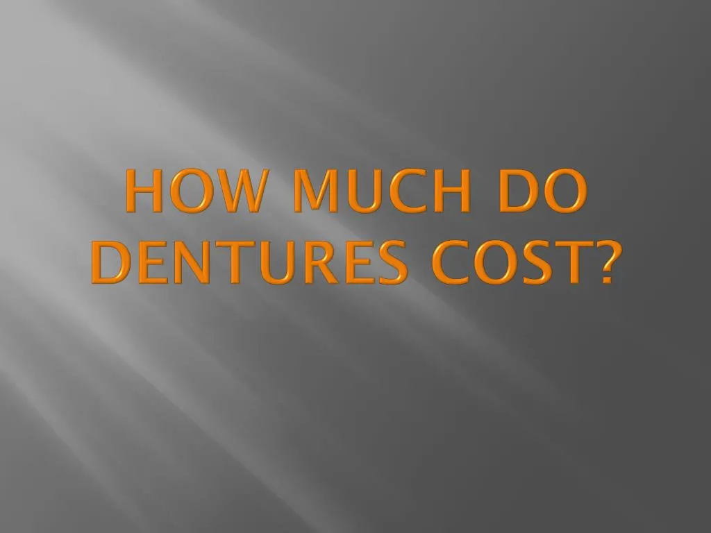 how much do dentures cost