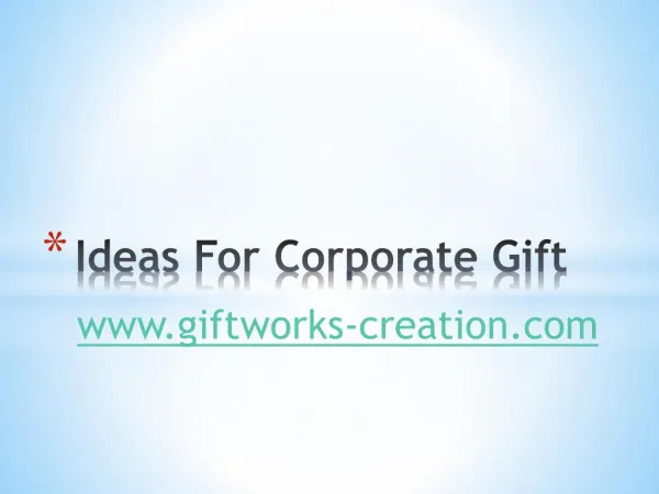 Ideas for corporate gifts