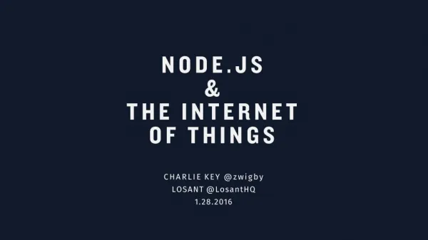 Node.js and The Internet of Things