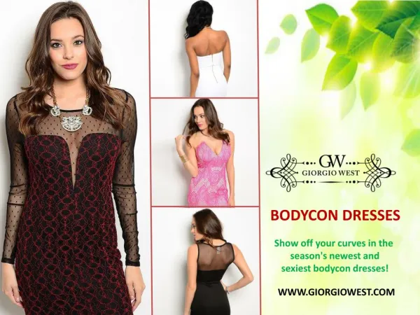 The Newest And Sexiest Bodycon Dresses Online | Giorgio West