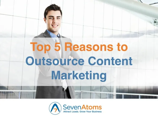 Top 5 Reasons to Outsource Content Marketing