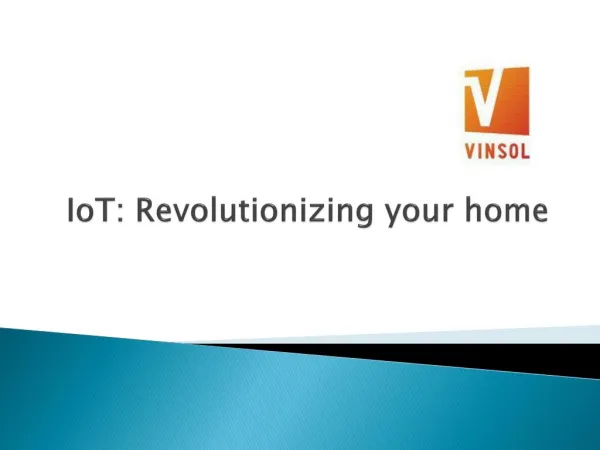 IoT: Revolutionizing your home