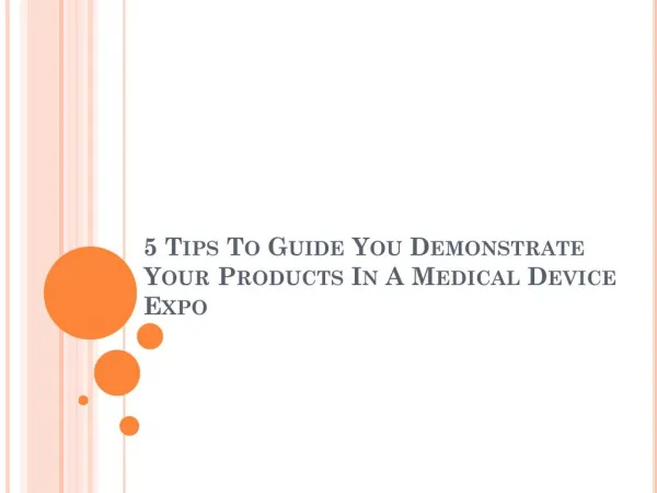 5 Tips for medical equipment exhibitors for effective demonstration