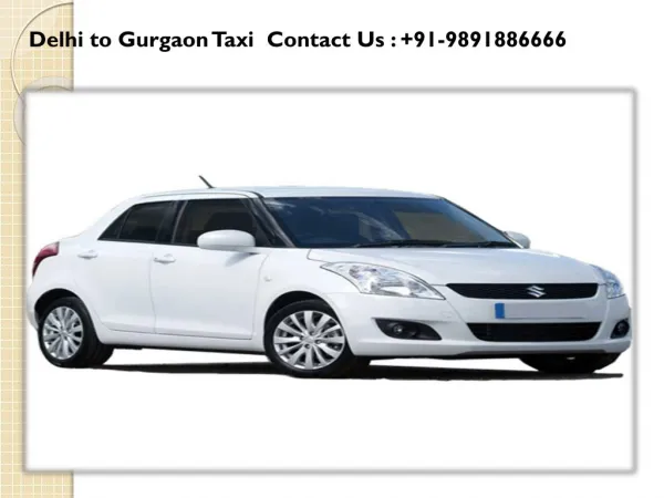 Gurgaon to Delhi Taxi