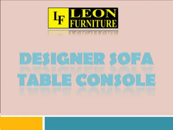 Designer Sofa Table Console