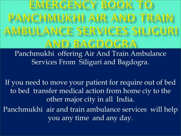 Panchmukhi Air and Train Ambulance Services in Siliguri and Bagdogra
