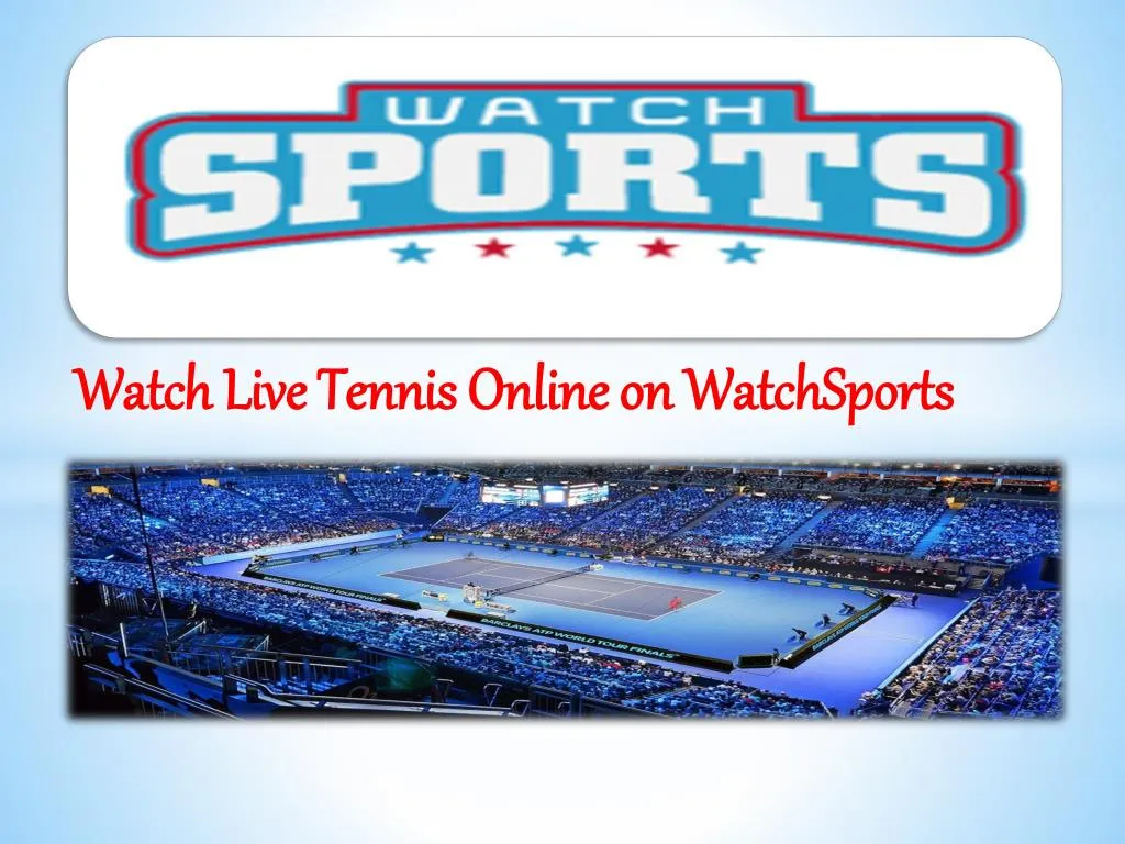 watch live tennis online on watchsports