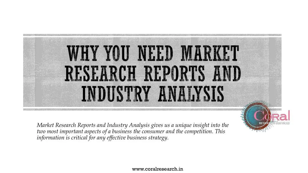 why you need market research reports and industry analysis