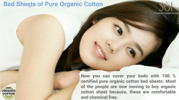 Sleep On Bed Sheets of Pure Organic Cotton