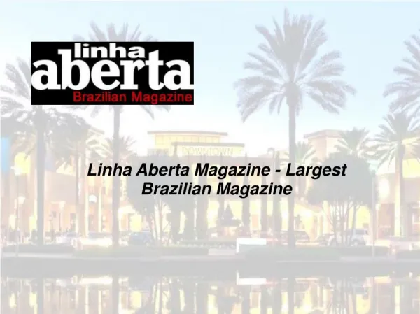 Linha Aberta - Most Popular Brazilian Magazine