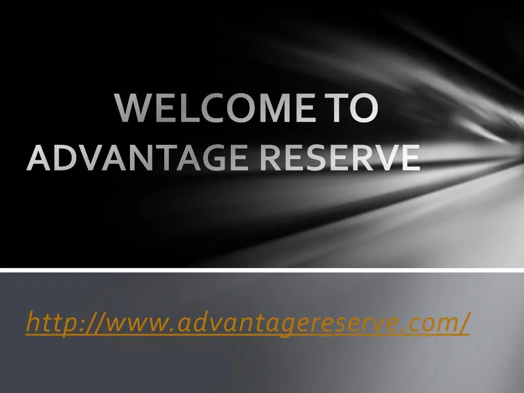 welcome to advantage reserve