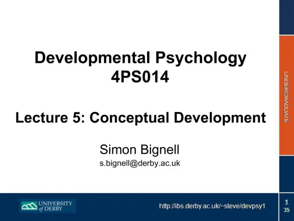 Developmental Psychology 4PS014 Lecture 5: Conceptual Development