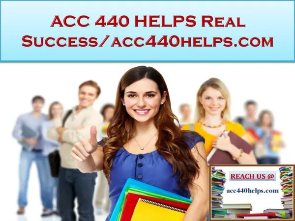 ACC 440 HELPS Real Success/acc440helps.com