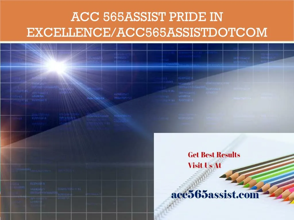 acc 565assist pride in excellence acc565assistdotcom