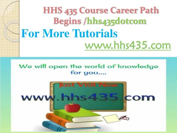 HHS 435 Course Career Path Begins /hhs435dotcom
