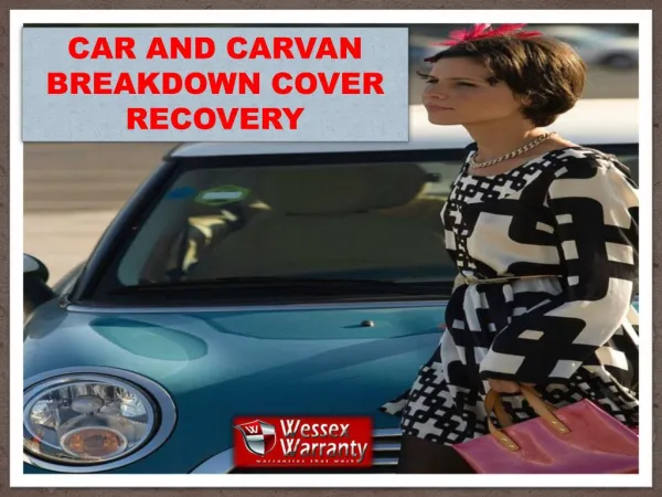 CAR AND CARVAN BREAKDOWN COVER RECOVERY