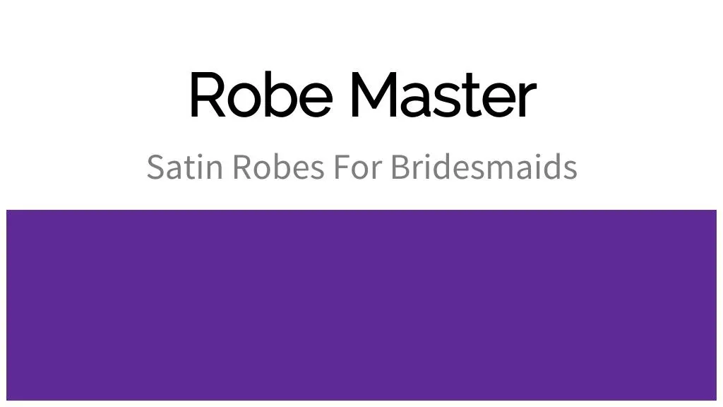 robe master