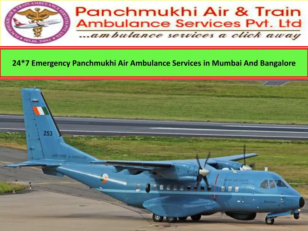 24 7 emergency panchmukhi air ambulance services in mumbai and bangalore