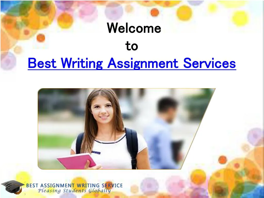 welcome to best writing assignment services