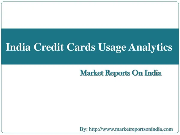 India Credit Cards Usage Analytics
