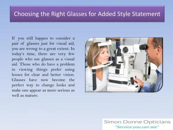 Choosing the Right Glasses for Added Style Statement