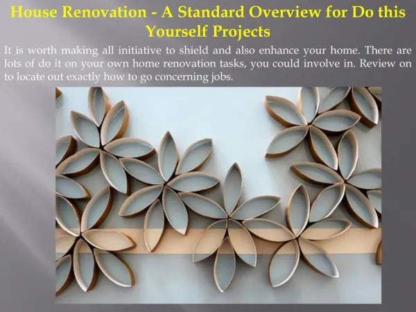 House Renovation - A Standard Overview for Do this Yourself Projects