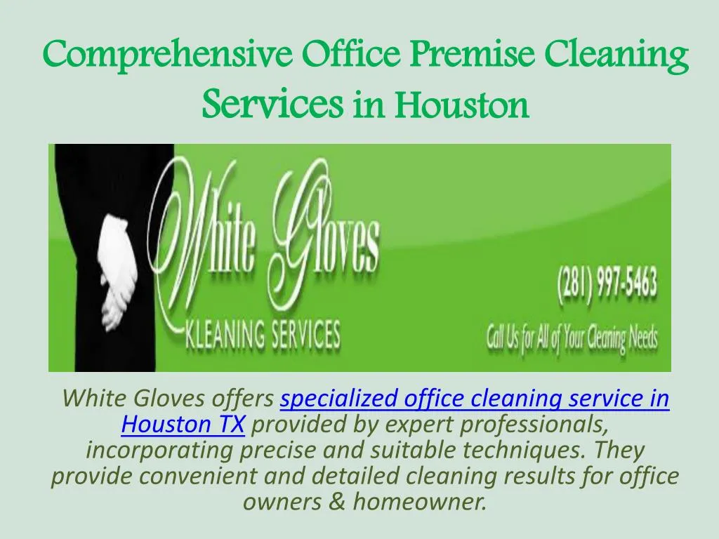 comprehensive office premise cleaning services in houston