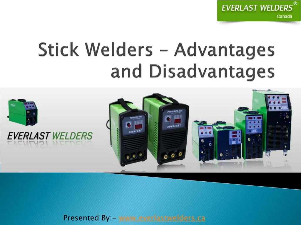 stick welders advantages and disadvantages