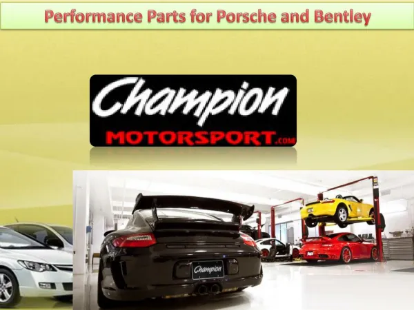 Porsche Performance Parts By ChampionMotorSport.com