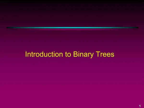 Introduction to Binary Trees