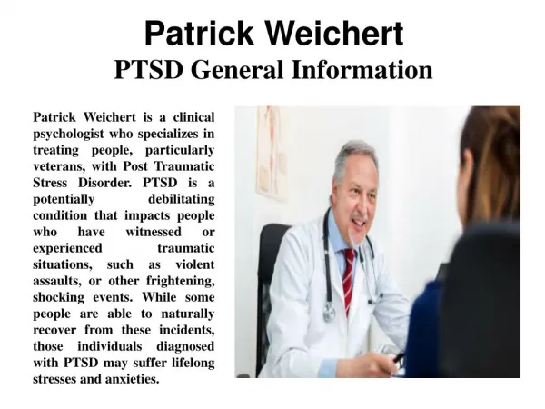 Patrick Weichert - PTSD General Information