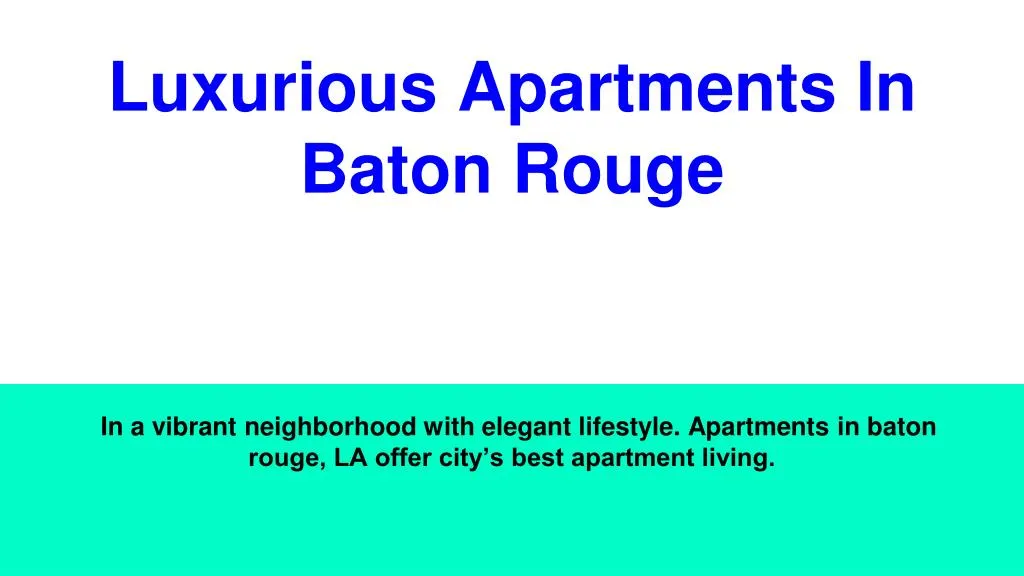luxurious apartments in baton rouge