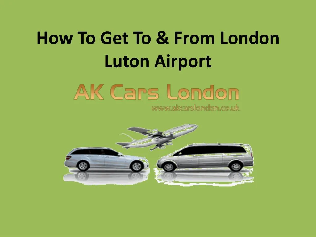 how to get to from london luton airport