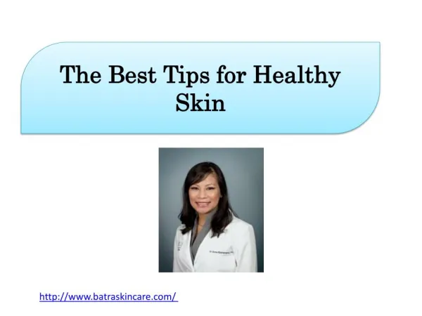 The Best Tips for Healthy Skin
