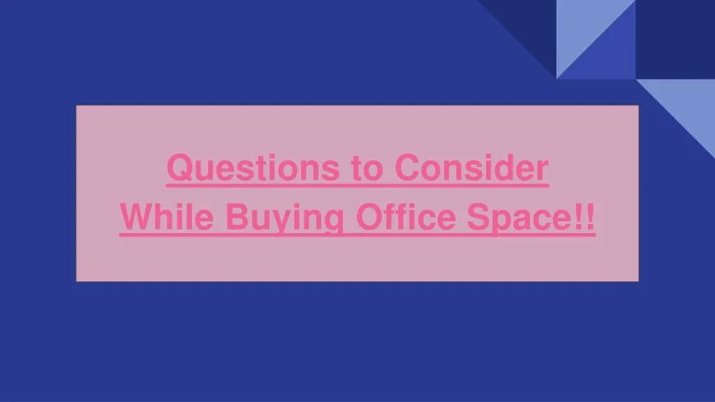 questions to consider while buying office space